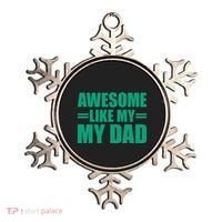 Awesome Like My Daughter FatherS Day Dad Day Funny Dad Ornament thumb 0