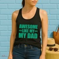 Awesome Like My Daughter FatherS Day Dad Day Funny Dad Women's Tank Top thumb 2