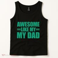 Awesome Like My Daughter FatherS Day Dad Day Funny Dad Tank Top thumb 2