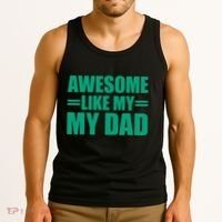 Awesome Like My Daughter FatherS Day Dad Day Funny Dad Tank Top thumb 3