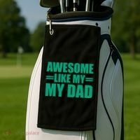 Awesome Like My Daughter FatherS Day Dad Day Funny Dad Golf Towel thumb 2