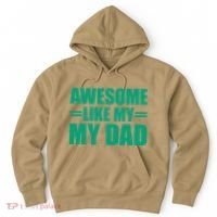 Awesome Like My Daughter FatherS Day Dad Day Funny Dad Hoodie thumb 0