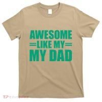 Awesome Like My Daughter FatherS Day Dad Day Funny Dad T-Shirt thumb 0