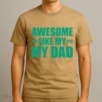 Awesome Like My Daughter FatherS Day Dad Day Funny Dad T-Shirt thumb 3