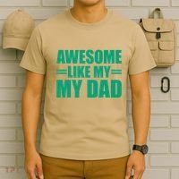 Awesome Like My Daughter FatherS Day Dad Day Funny Dad T-Shirt thumb 6