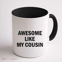 Awesome Like My Cousin Coffee Mug thumb 1
