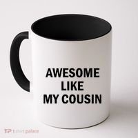 Awesome Like My Cousin Coffee Mug thumb 0