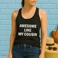 Awesome Like My Cousin Women's Tank Top thumb 2