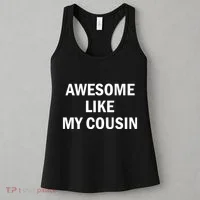 Awesome Like My Cousin Women's Tank Top thumb 3
