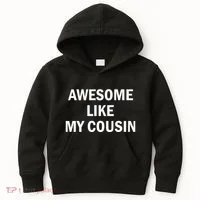 Awesome Like My Cousin Kids Hoodie thumb 0