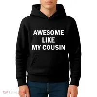 Awesome Like My Cousin Kids Hoodie thumb 4