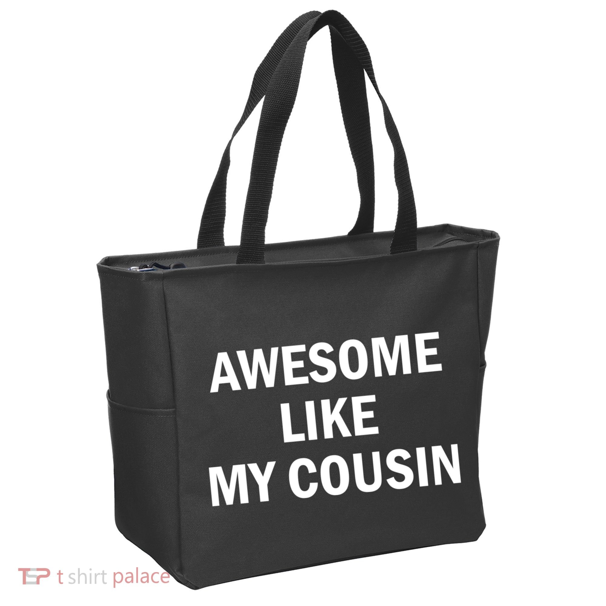 Awesome Like My Cousin Tote Bag