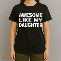 Awesome Like My Daughter Funny Fathers Day Gift Dad  T-Shirt thumb 4