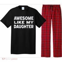 Awesome Like My Daughter Funny Fathers Day Gift Dad  Pajama Set thumb 0