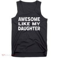 Awesome Like My Daughter Funny Fathers Day Gift Dad  Tank Top thumb 0
