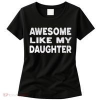 Awesome Like My Daughter Funny Fathers Day Gift Dad  Women's T-Shirt thumb 0