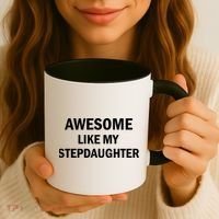 Awesome Like My Stepdaughter Coffee Mug thumb 3