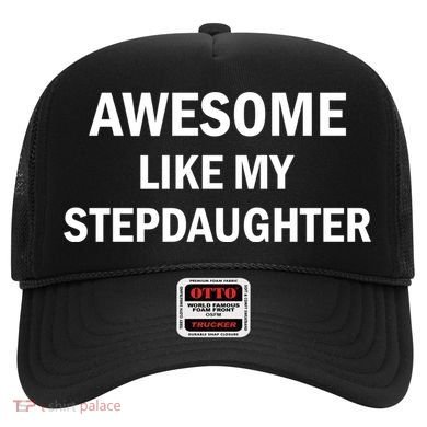 Awesome Like My Stepdaughter Hat