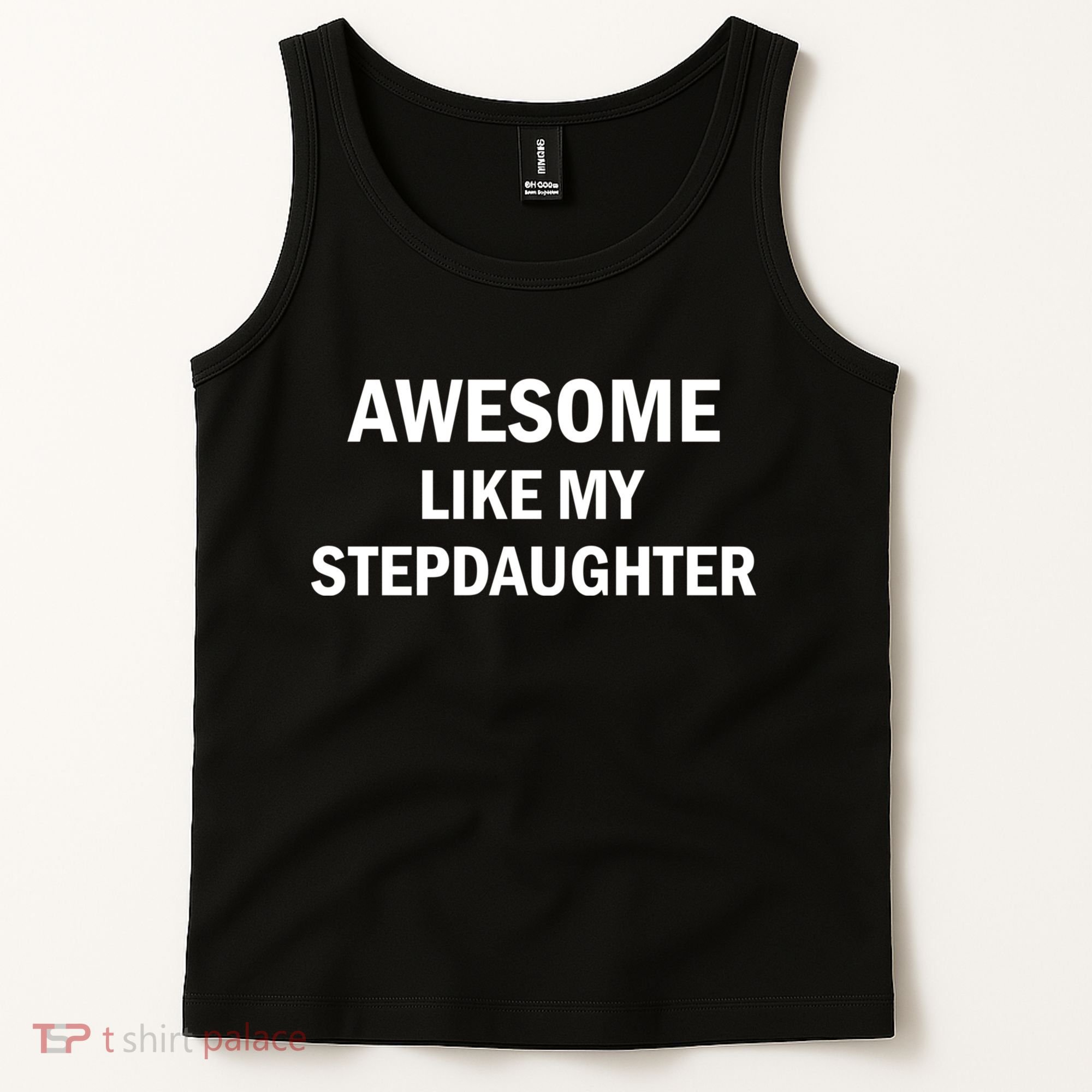 Awesome Like My Stepdaughter Tank Top