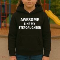 Awesome Like My Stepdaughter Kids Hoodie thumb 3