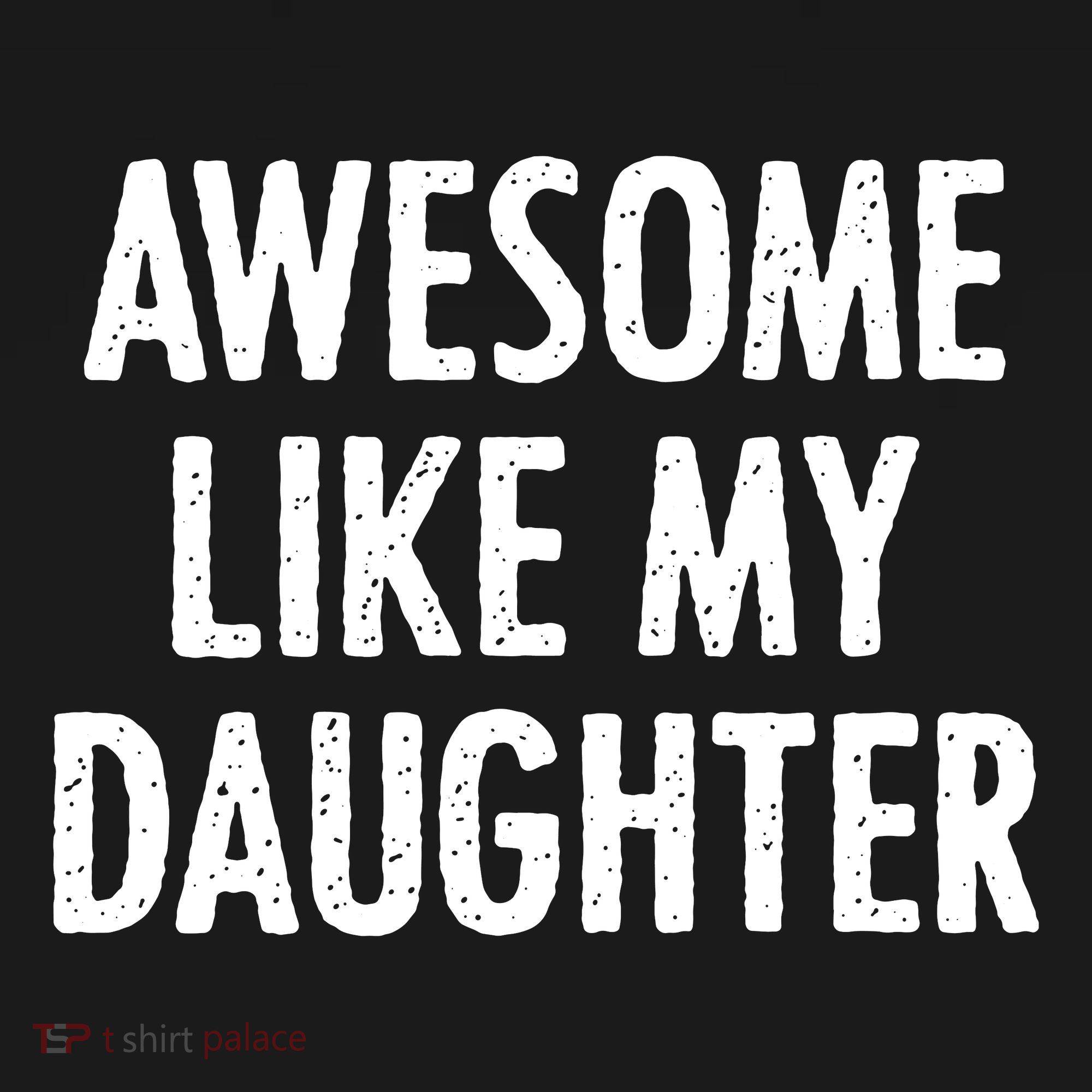 Awesome Like My Daughter Funny Coaster