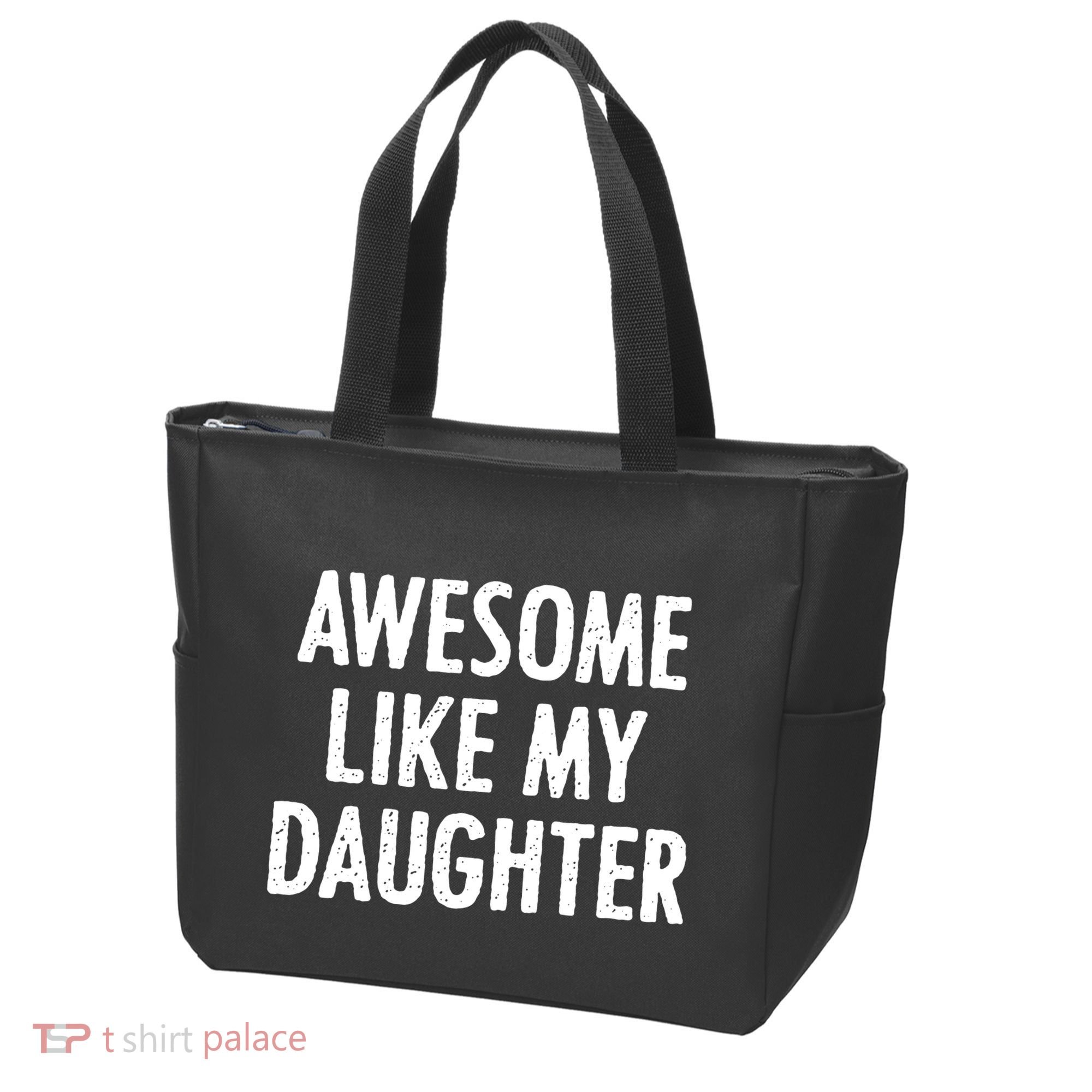 Awesome Like My Daughter Funny Tote Bag