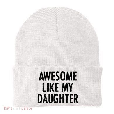 Awesome Like My Daughter Funny Beanie