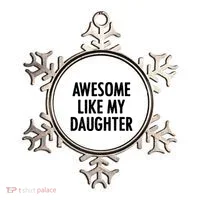 Awesome Like My Daughter Funny Ornament thumb 0
