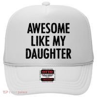 Awesome Like My Daughter Funny Hat thumb 0