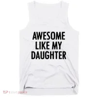 Awesome Like My Daughter Funny Tank Top thumb 0