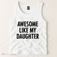 Awesome Like My Daughter Funny Tank Top thumb 2