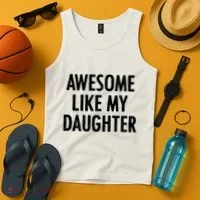 Awesome Like My Daughter Funny Tank Top thumb 4