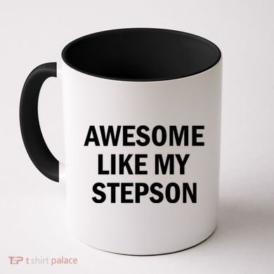 Awesome Like My Stepson Coffee Mug