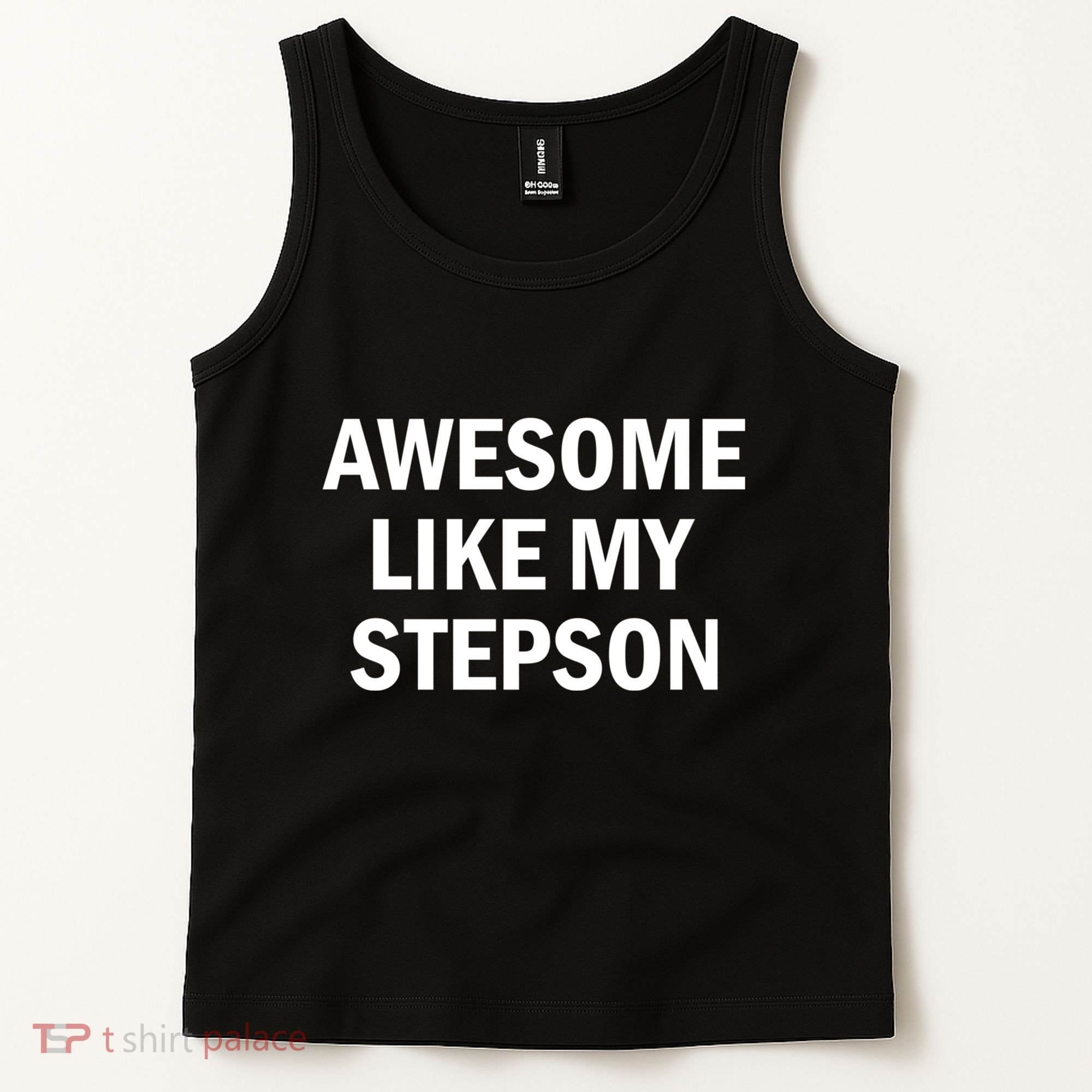 Awesome Like My Stepson Tank Top