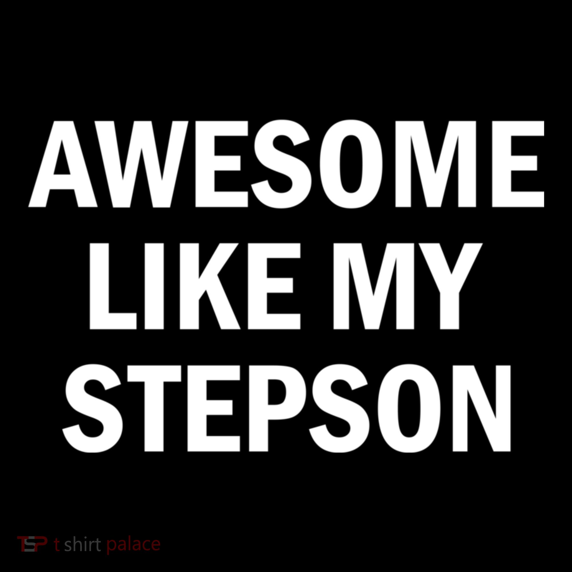 Awesome Like My Stepson Kids Long Sleeve Shirt