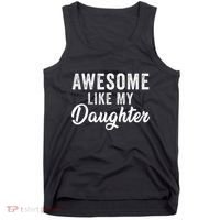 Awesome Like My Daughter Man Funny Fathers Day Dad Tank Top thumb 0