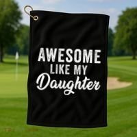 Awesome Like My Daughter Man Funny Fathers Day Dad Golf Towel thumb 1