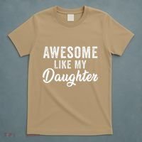 Awesome Like My Daughter Man Funny Fathers Day Dad T-Shirt thumb 5
