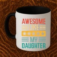 Awesome Like My Daughter Fathers Day Retro Dad Papa Dada Coffee Mug thumb 2