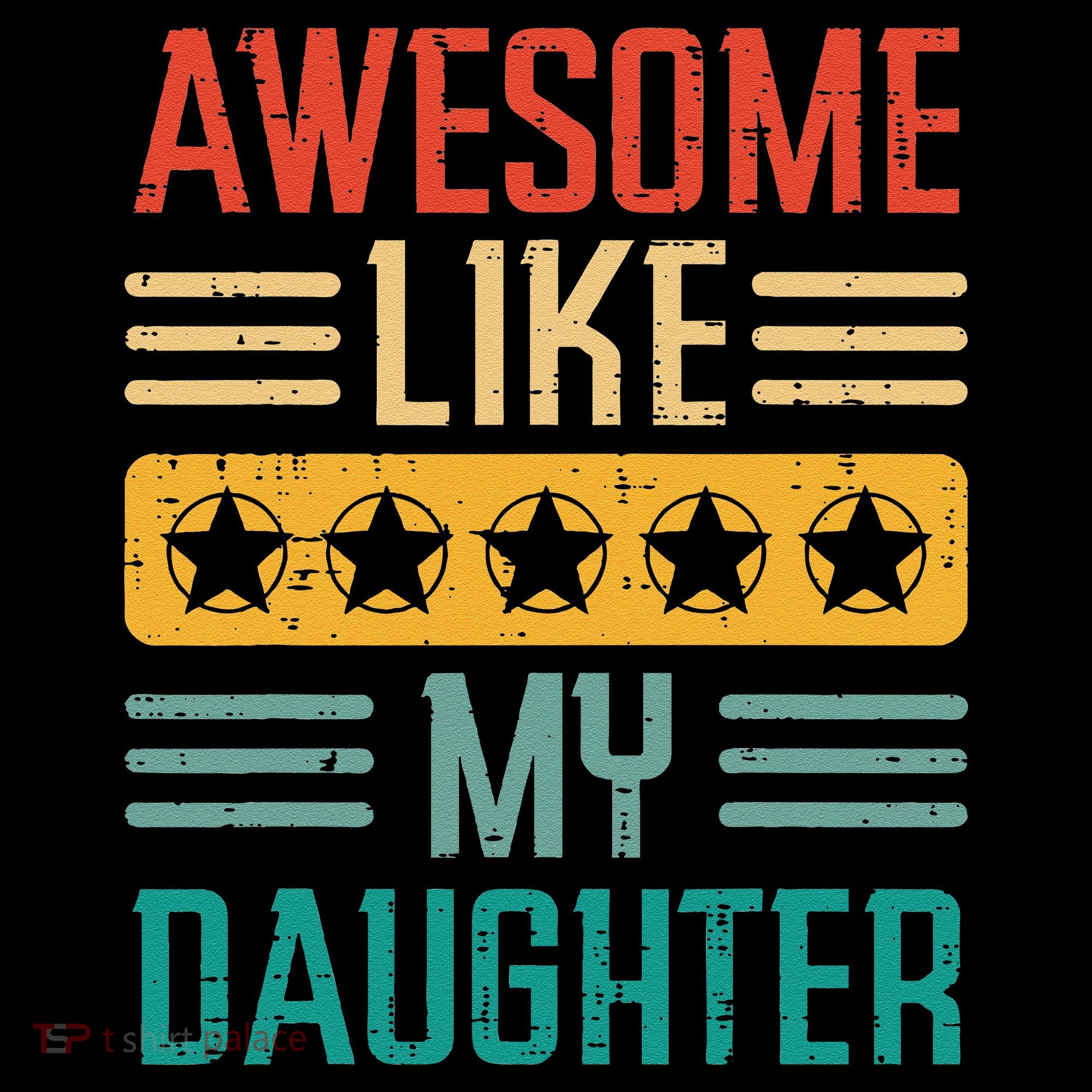 Awesome Like My Daughter Fathers Day Retro Dad Papa Dada Coffee Mug