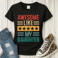 Awesome Like My Daughter Fathers Day Retro Dad Papa Dada Women's T-Shirt thumb 3