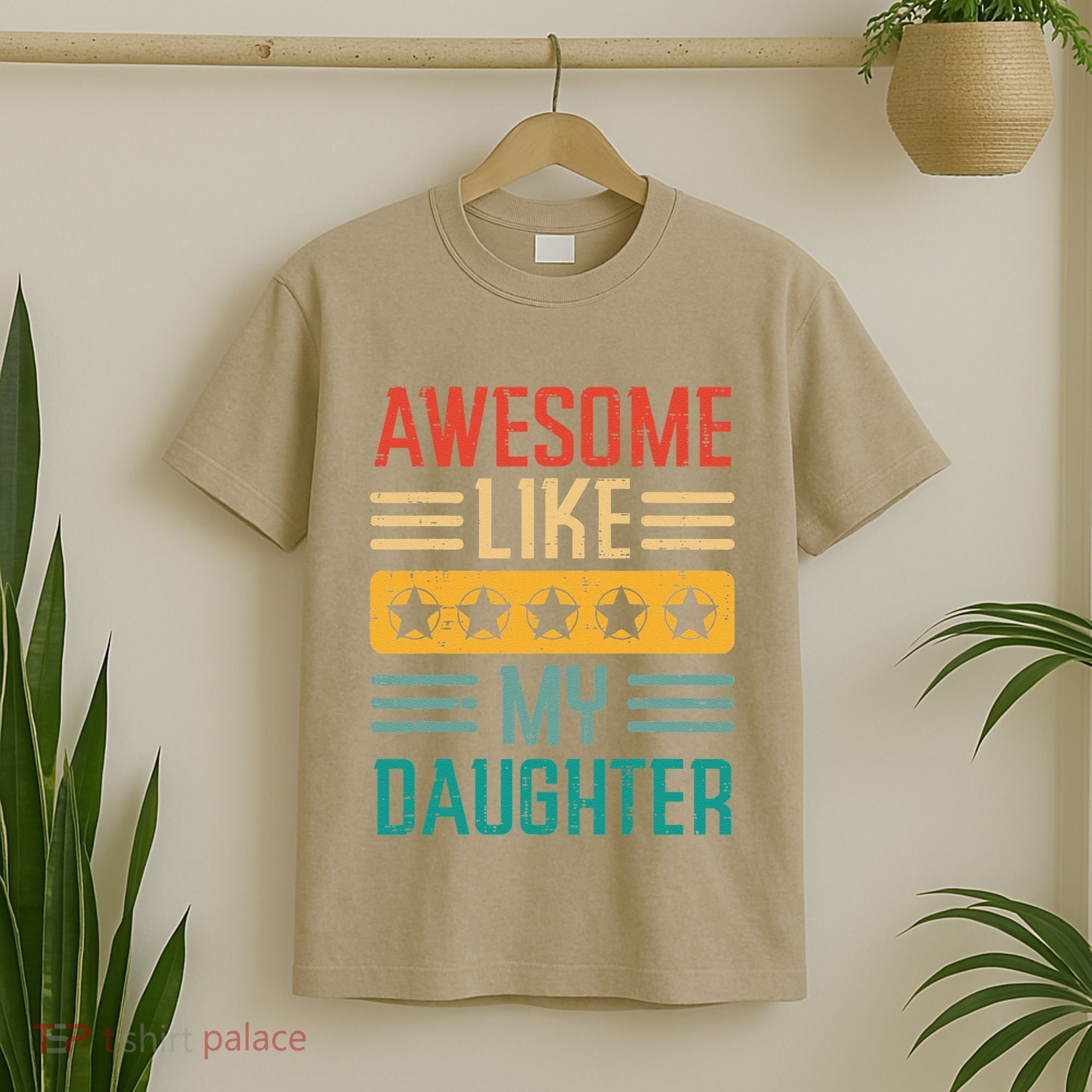 Awesome Like My Daughter Fathers Day Retro Dad Papa Dada T-Shirt