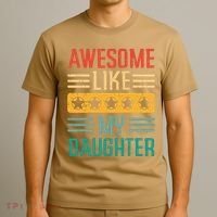 Awesome Like My Daughter Fathers Day Retro Dad Papa Dada T-Shirt thumb 3