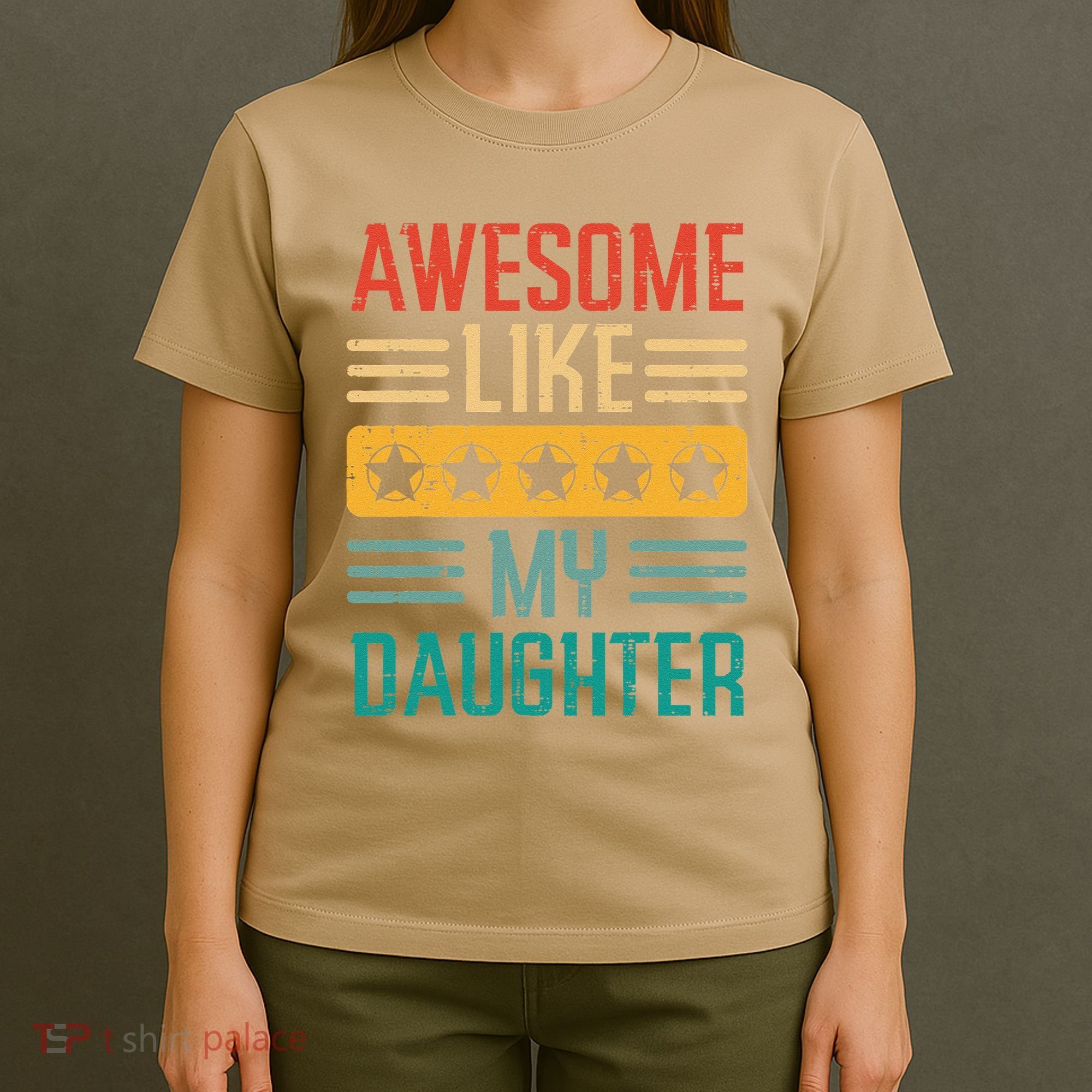 Awesome Like My Daughter Fathers Day Retro Dad Papa Dada T-Shirt