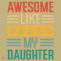 Awesome Like My Daughter Fathers Day Retro Dad Papa Dada T-Shirt thumb 7