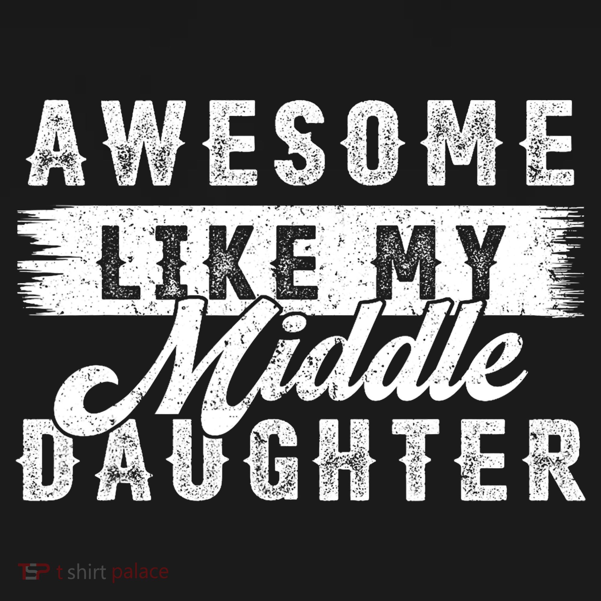 Awesome Like My Middle Daughter Retro Funny Fathers Day Long Sleeve Shirt