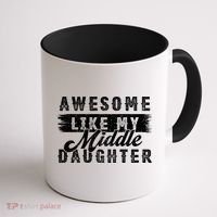 Awesome Like My Middle Daughter Retro Funny Fathers Day Coffee Mug thumb 1