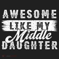 Awesome Like My Middle Daughter Retro Funny Fathers Day Tumbler thumb 3