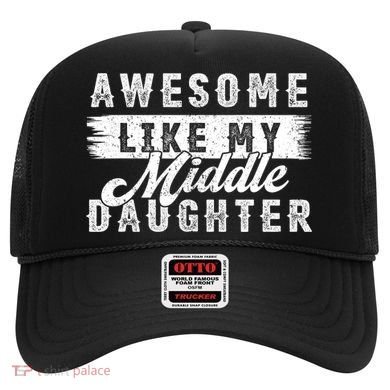 Awesome Like My Middle Daughter Retro Funny Fathers Day Hat