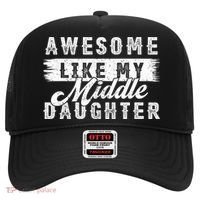 Awesome Like My Middle Daughter Retro Funny Fathers Day Hat thumb 0